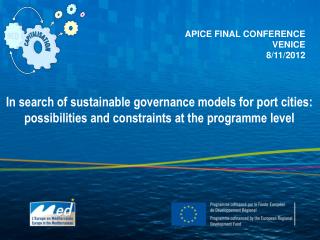 APICE FINAL CONFERENCE VENICE 8/11/2012