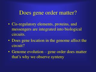 Does gene order matter?