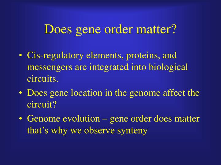does gene order matter