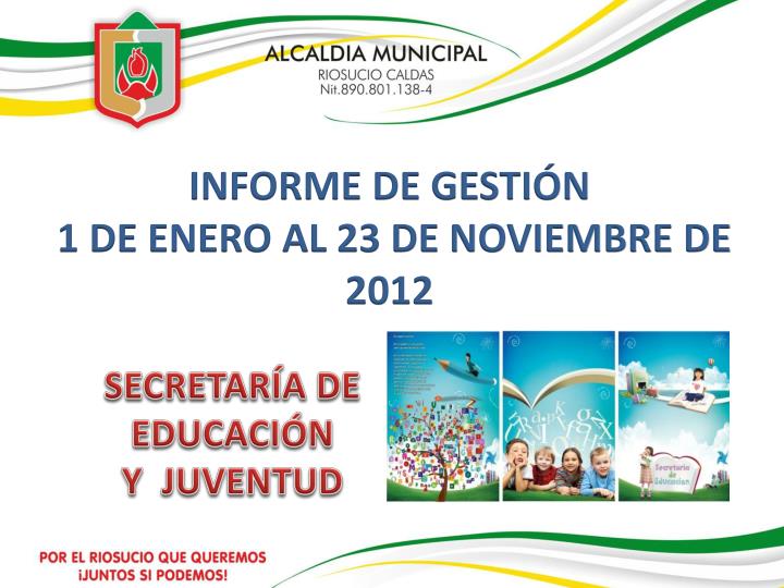 informe de gesti n 1 de enero al 23 de noviembre de 2012