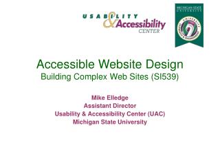 Accessible Website Design Building Complex Web Sites (SI539)