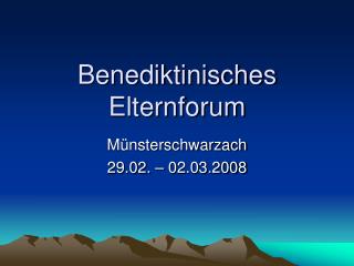 benediktinisches elternforum