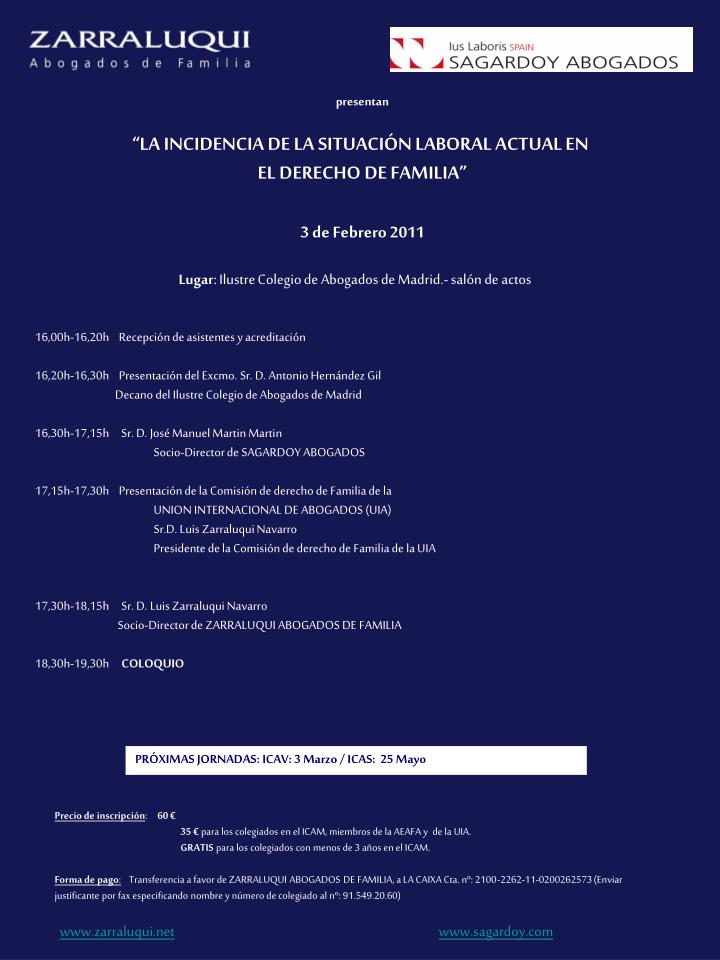 presentan la incidencia de la situaci n laboral actual en el derecho de familia 3 de febrero 2011