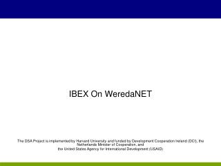 IBEX On WeredaNET