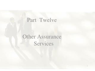 Part Twelve Other Assurance Services