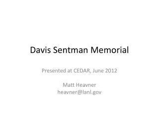 Davis Sentman Memorial