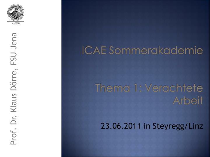 icae sommerakademie thema 1 verachtete arbeit