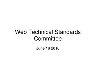 Web Technical Standards Committee