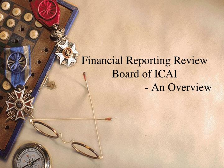 financial reporting review board of icai an overview