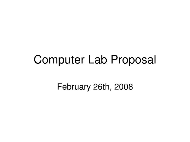 computer lab proposal