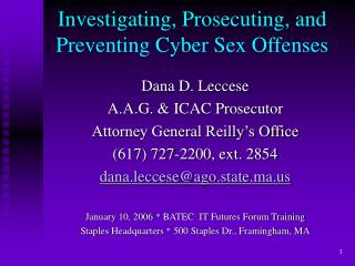 Investigating, Prosecuting, and Preventing Cyber Sex Offenses