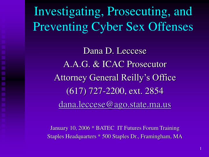 investigating prosecuting and preventing cyber sex offenses