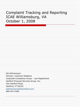 Complaint Tracking and Reporting ICAE Williamsburg, VA October 1, 2008