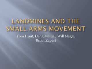 Landmines and the Small Arms Movement