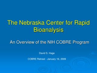 The Nebraska Center for Rapid Bioanalysis