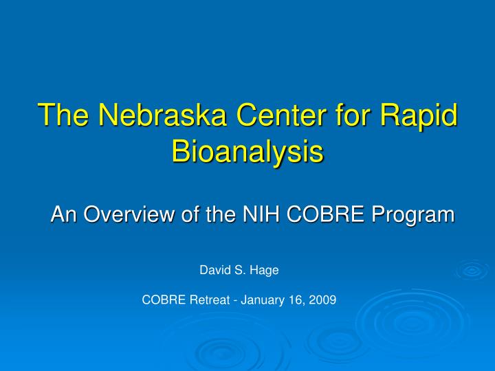 the nebraska center for rapid bioanalysis