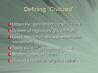 Defining “Civilized”