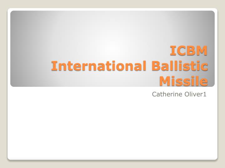 icbm international ballistic missile