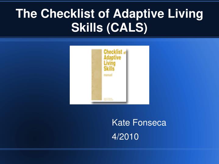 the checklist of adaptive living skills cals