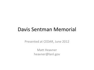 Davis Sentman Memorial