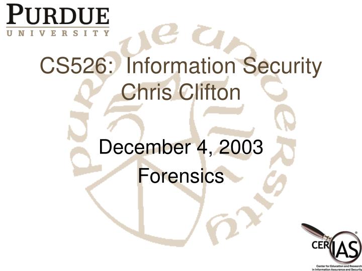 cs526 information security chris clifton