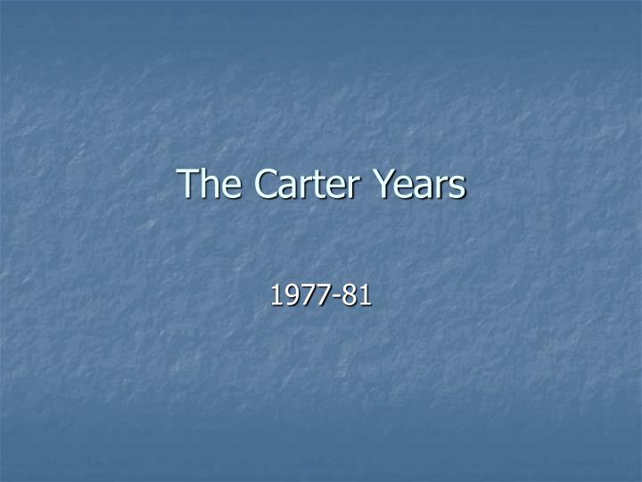 the carter years