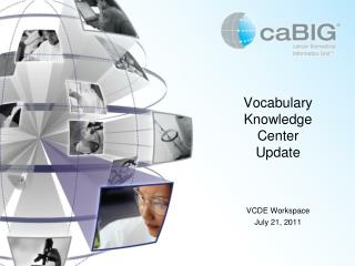 Vocabulary Knowledge Center Update