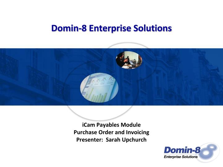 domin 8 enterprise solutions