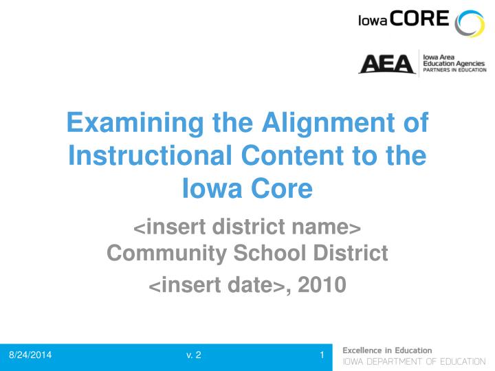 examining the alignment of instructional content to the iowa core