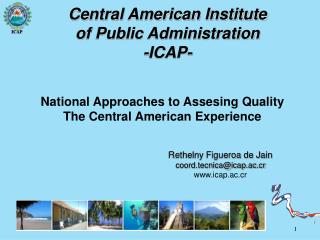 National Approaches to Assesing Quality The Central American Experience