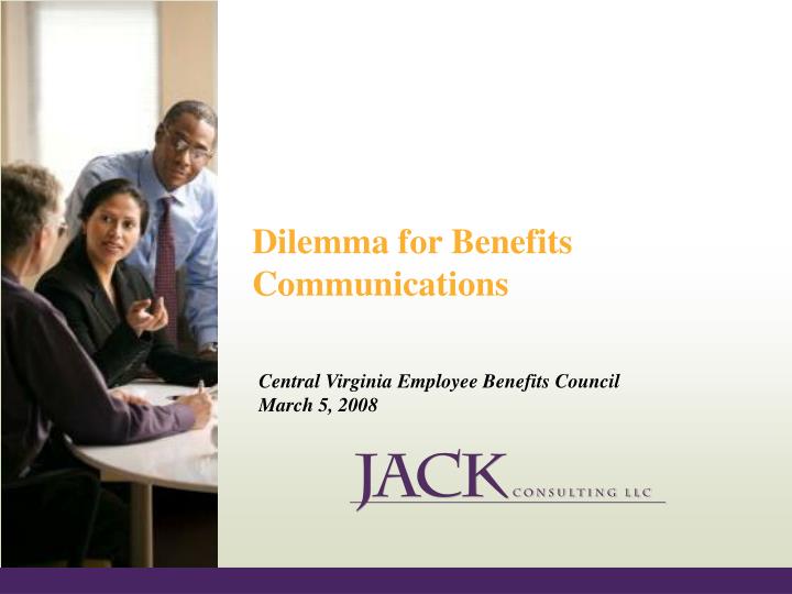 dilemma for benefits communications