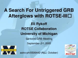 A Search For Untriggered GRB Afterglows with ROTSE-III