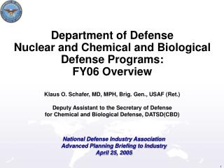 Department of Defense Nuclear and Chemical and Biological Defense Programs: FY06 Overview