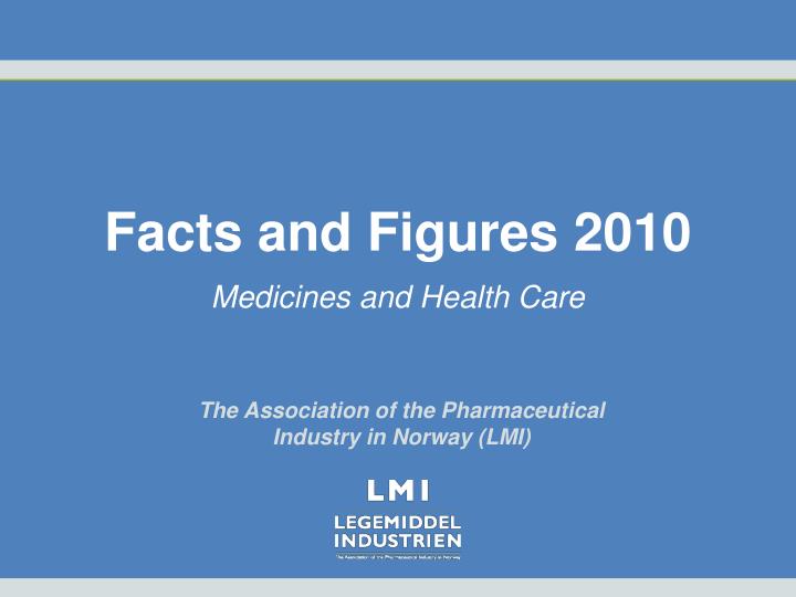 facts and figures 2010