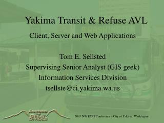Yakima Transit &amp; Refuse AVL