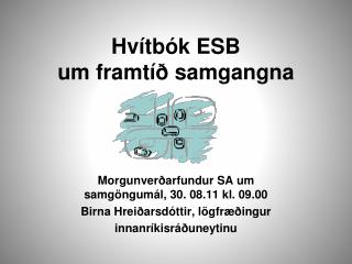hv tb k esb um framt samgangna