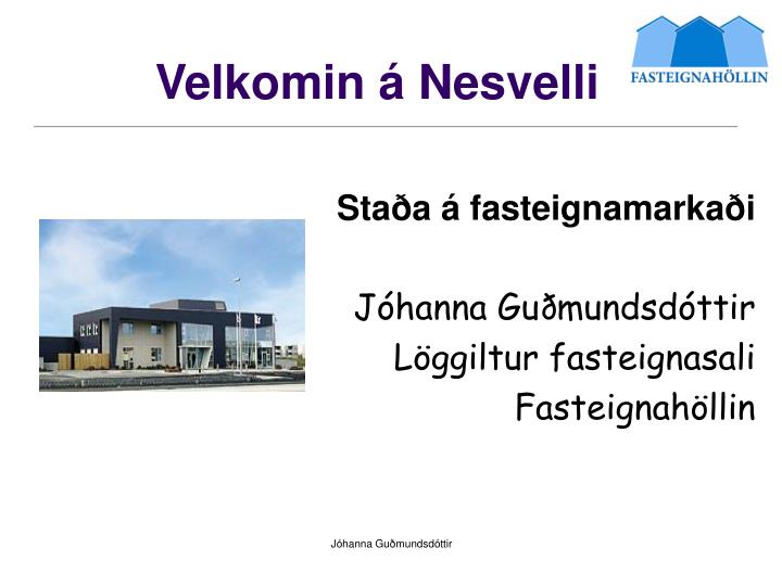 velkomin nesvelli