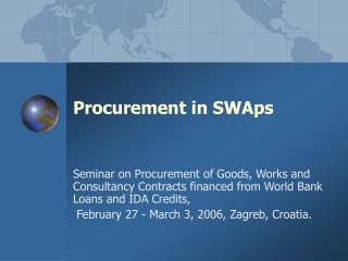 Procurement in SWAps