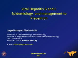 Viral Hepatitis B and C Epidemiology and management to Prevention
