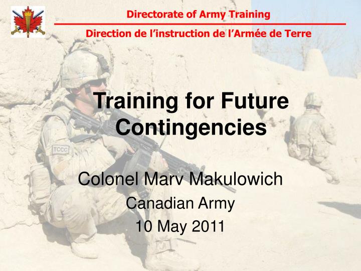 training for future contingencies