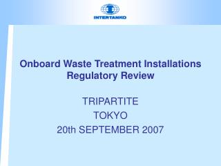 Onboard Waste Treatment Installations Regulatory Review