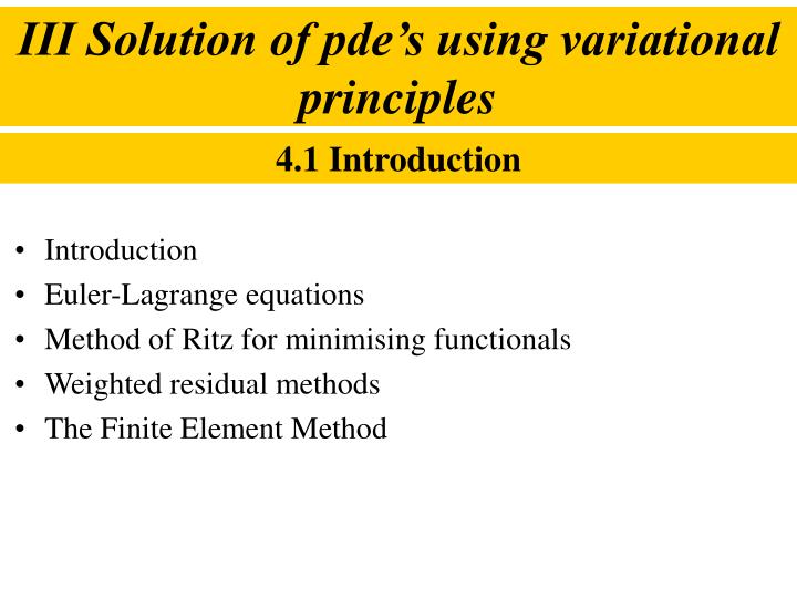 iii solution of pde s using variational principles