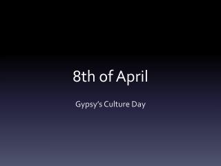 8th of april