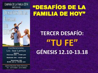 tercer desaf o tu fe g nesis 12 10 13 18