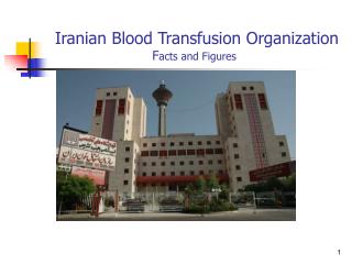 Iranian Blood Transfusion Organization F acts and Figures