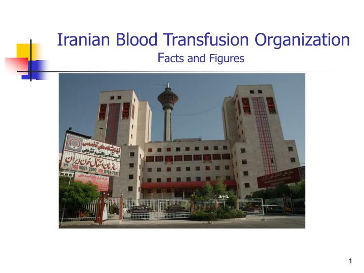 iranian blood transfusion organization f acts and figures