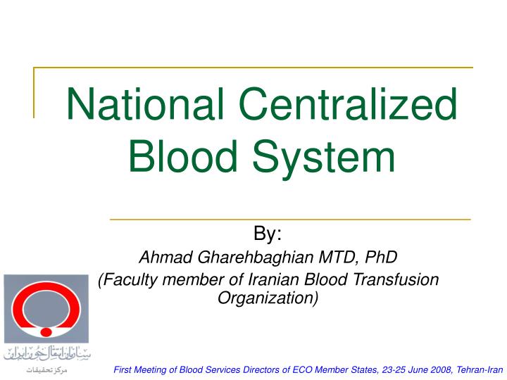 national centralized blood system