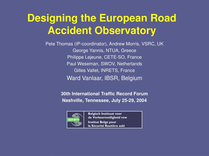 designing the european road accident observatory