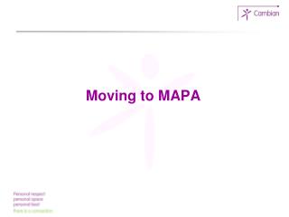 Moving to MAPA