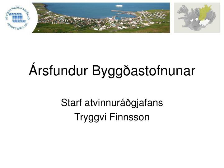 rsfundur bygg astofnunar